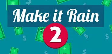 Make Money Rain: Cash Clicker