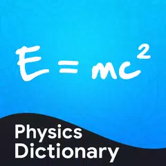 Скачать Physics Dictionary APK