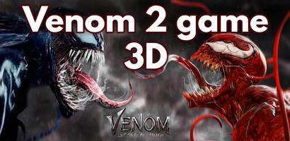Venom 2 Game 3D ポスター