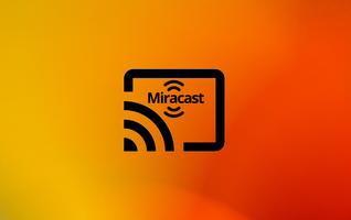 Miracast (Using Mobile Screen to TV) पोस्टर