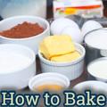 How to Bake