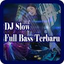 DJ Slow Full Bass Terbaru APK