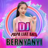 DJ Papa Liat Aku Bernyanyi