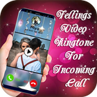 Felling Video Ringtone For Incoming Call icône