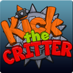 Kick the Critter - Smash Him!