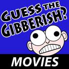 Guess the Gibberish - Movies icône