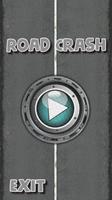 Road Crash Plakat