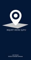 Right Here (GPS) Lite Affiche