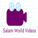 Salam World Videos APK