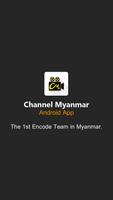 Channel Myanmar Plakat