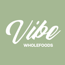 Vibe Wholefoods APK