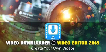 видео Downloader & видео редактором
