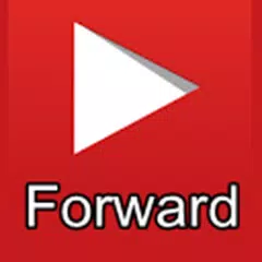 Fast Forward Tube APK download