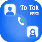 Guide For ToTok HD Video Calls Free 2020 图标