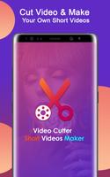 Video Cutter - Short Videos Maker پوسٹر
