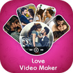 Love Video Maker With Song - Love video status