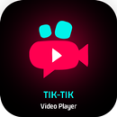 APK Tik-Tik Video Player App