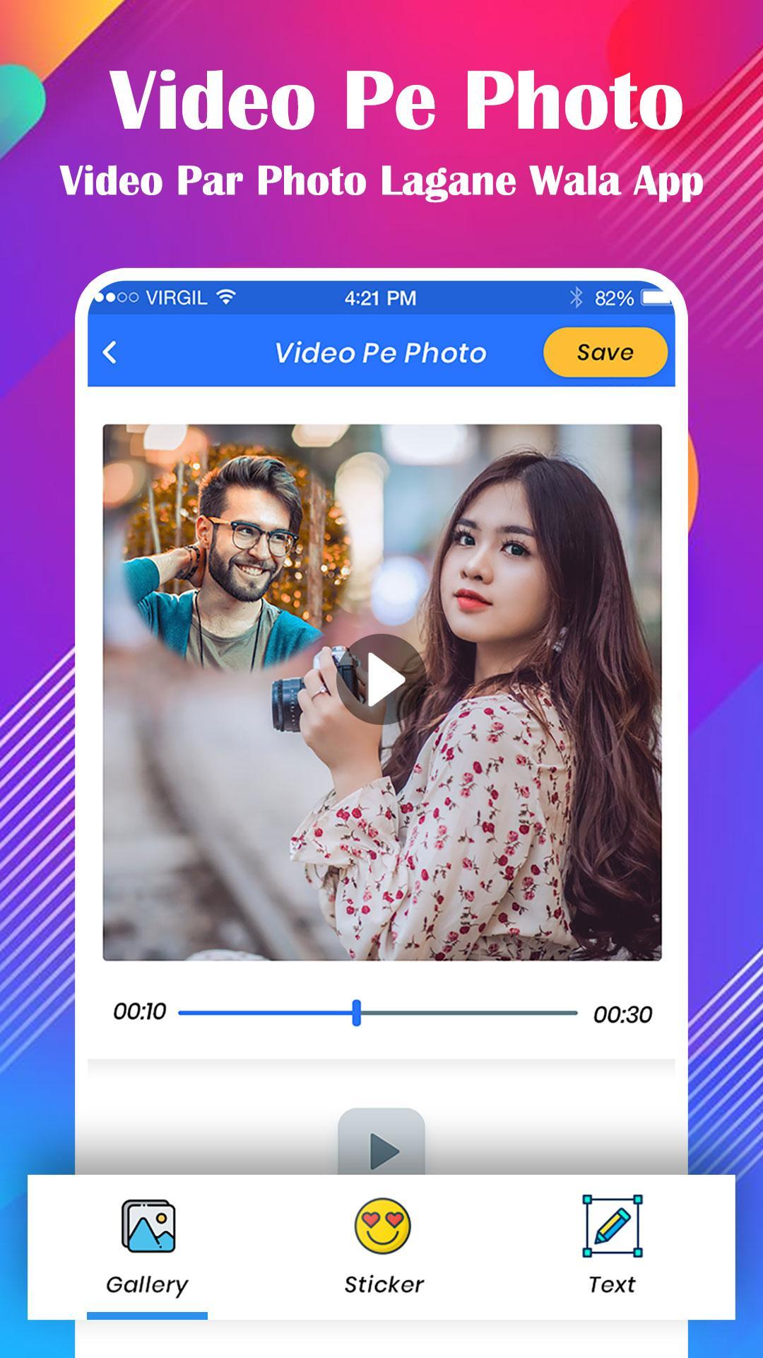 Video Pe Photo Video Par Photo Lagane Wala App For Android Apk Download