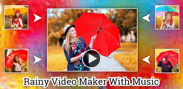 Rainy Video Maker With Music