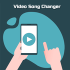 video song changer - change video music icon