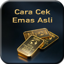 Cara cek emas asli atau palsu APK