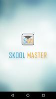 SKOOL MASTER ポスター