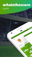 Whatsthescore.com: Live footba Plakat