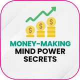 Money Making Mind Power Secret