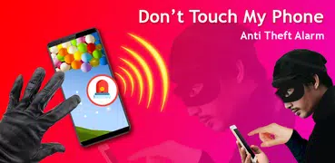Don't Touch My Phone