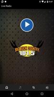 Big Buck Country 101.5 Affiche