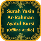 Surah Yasin Ar-Rahman Ayatul Kursi mp3 Audio icône