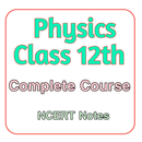 class 12 physics notes ncert APK