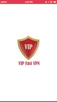 VIP Fast VPN पोस्टर