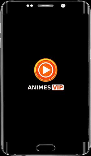 Download Animes VIP Free for Android - Animes VIP APK Download 
