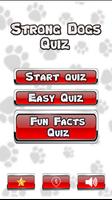 Strong Dogs Quiz poster