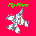 ”Fly Plane