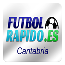 Fútbol Rápido Cantabria APK