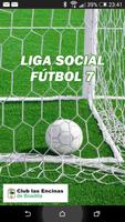 Liga Social F7 - Las Encinas Plakat