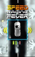 Speed Racing Fever capture d'écran 2