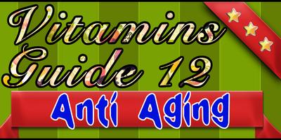 Vitamins Guide 12 - Anti Aging imagem de tela 1