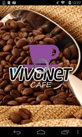 Vivonet Cafe الملصق