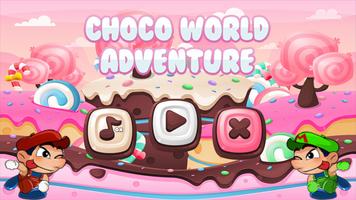 Choco World Adventure Affiche