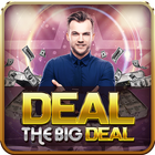 Deal The Big Deal icono