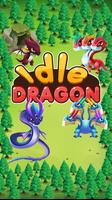 Idle Dragon постер