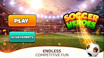 Soccer Heroes! Football Poster