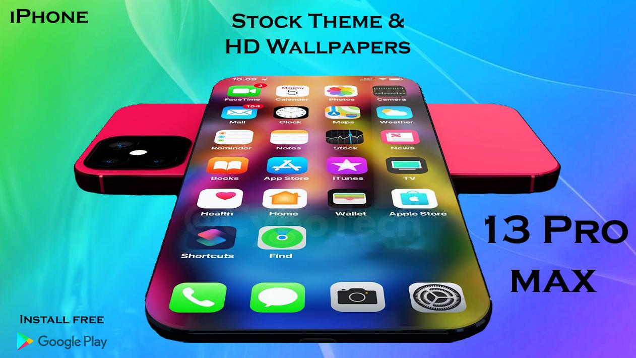iPhone 13 Pro Max Launcher 2021: Theme & Wallpaper APK per Android Download