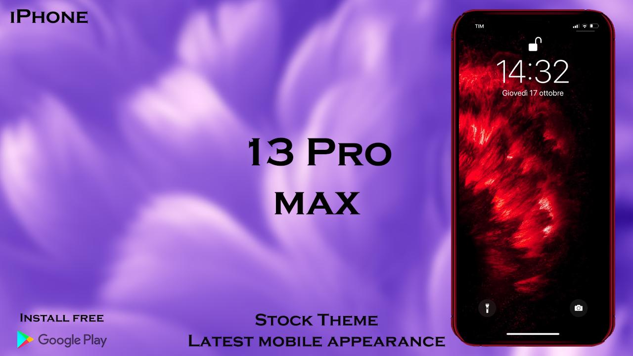 Iphone 13 Pro Max For Android Apk Download