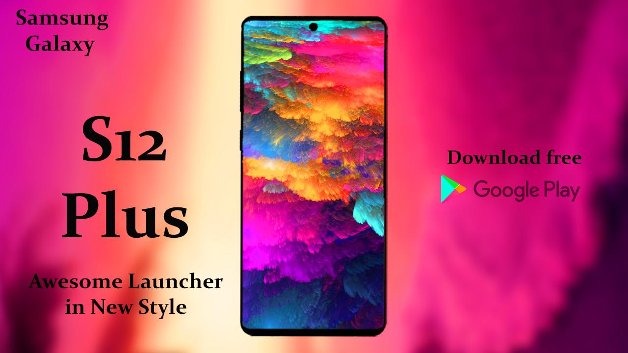 Samsung S12 Plus for Android - APK Download