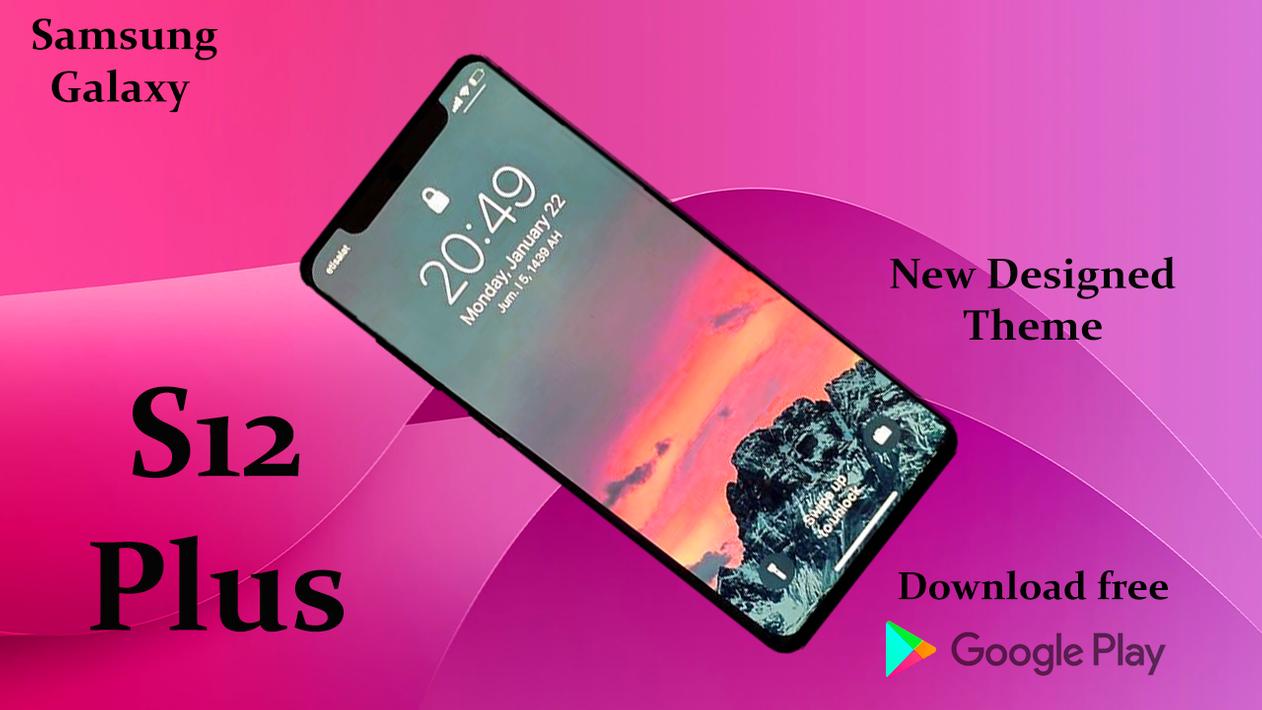 Samsung S12 Plus for Android - APK Download