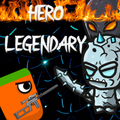 Hero Legendary - A Saviour